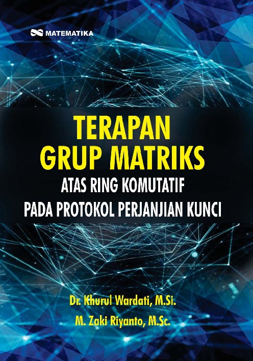 Terapan Grup Matriks; Atas Ring Komutatif pada Protokol Perjanjian Kunci